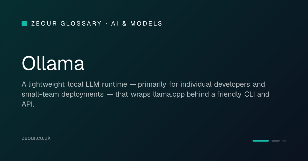 Ollama — Local LLM Runtime for Developers